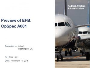 Federal Aviation Administration Preview of EFB Op Spec