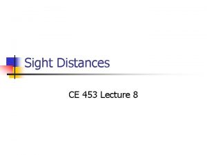 Stopping sight distance