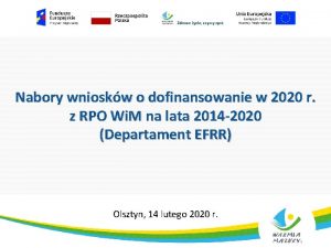 Nabory wnioskw o dofinansowanie w 2020 r z