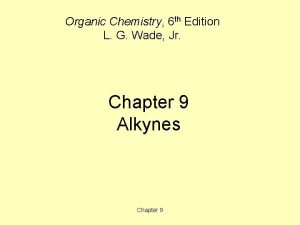 Organic Chemistry 6 th Edition L G Wade
