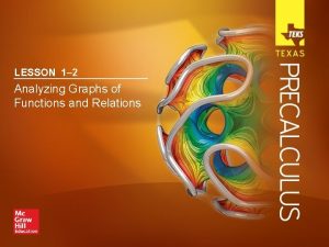 Lesson 1-2 analyzing graphs of functions and relations