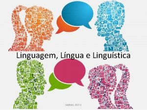 Linguagem Lngua e Lingustica SABBAG 2017 2 O