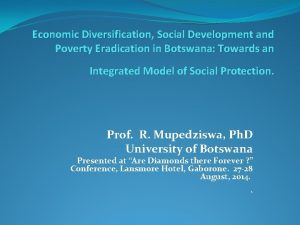 Economic Diversification Social Development and Poverty Eradication in