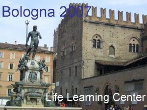 Life learning center bologna