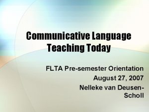 Communicative language teaching today