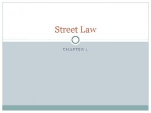 Chapter 1 activity understanding street law