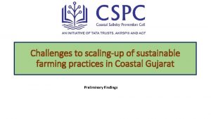 Challenges to scalingup of sustainable farming practices in