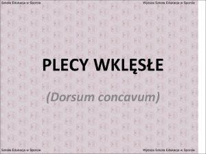 PLECY WKLSE Dorsum concavum OPIS WADY W wikszoci