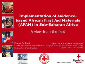 Implementation of evidencebased African First Aid Materials AFAM