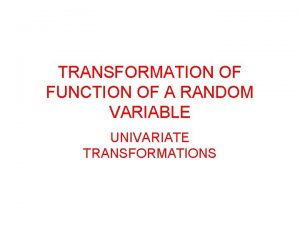 Bivariate transformation of random variables