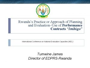 Rwandas Practice or Approach of Planning and EvaluationUse