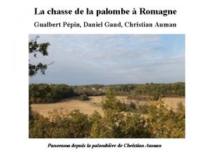 La chasse de la palombe Romagne Gualbert Ppin