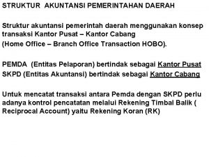 Jelaskan struktur atau sistem akuntansi di pemda