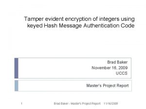 Tamper evident encryption of integers using keyed Hash