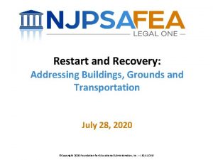 Restart and Recovery Addressing Buildings Grounds and Transportation
