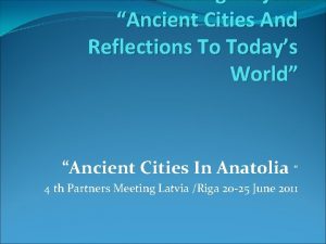EU Grudtvig Project Ancient Cities And Reflections To