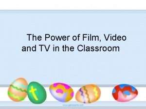 The power of film video and tv in the classroom