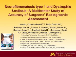 Neurofibromatosis type 1 and Dystrophic Scoliosis A Multicenter