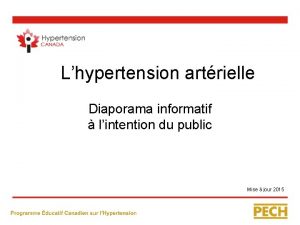 Lhypertension artrielle Diaporama informatif lintention du public Mise