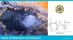 Heats of Reaction and Solution 012 10744 r