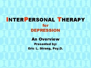 Interpersonal therapy