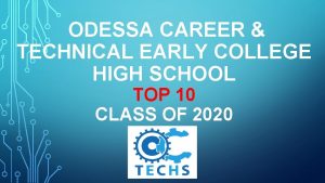 ODESSA CAREER TECHNICAL EARLY COLLEGE HIGH SCHOOL TOP