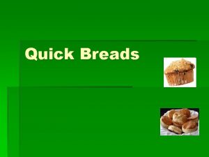 Quick bread examples