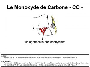 Le Monoxyde de Carbone CO un agent chimique