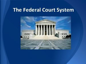 Supreme court justice system