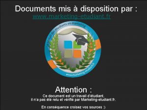 Documents mis disposition par www marketingetudiant fr Ecueils