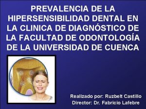 Hipersensibilidad dentinaria primaria y secundaria