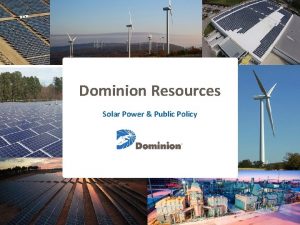 Dominion Resources Solar Power Public Policy Dominion Profile
