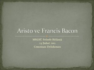 Aristo ve Francis Bacon MSGS Felsefe Blm 23