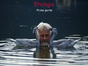 Etologia Prima parte Etologia Letologia la scienza che