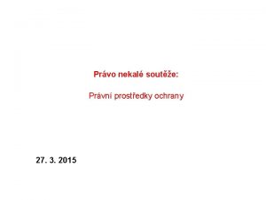 Prvo nekal soute Prvn prostedky ochrany 27 3