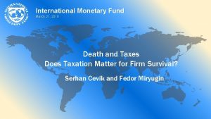International Monetary Fund March 21 2019 Death and