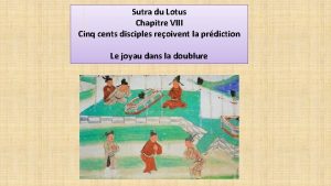 Sutra du Lotus Chapitre VIII Cinq cents disciples