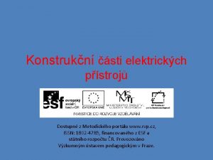 Konstrukn sti elektrickch pstroj Dostupn z Metodickho portlu