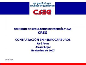 COMISIN DE REGULACIN DE ENERGA Y GAS CREG