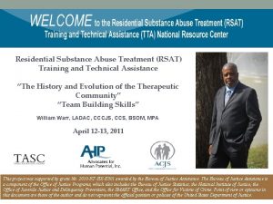 Residential Substance Abuse Treatment RSAT Training and Technical