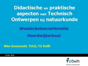 Didactische en praktische aspecten van Technisch Ontwerpen bij