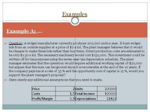 A widget manufacturer currently produces A widget manufacturer currently produces