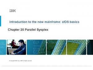 Introduction to the new mainframe zOS basics Chapter