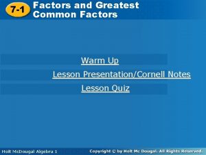 Factors and Greatest Common Factors 7 1 Common