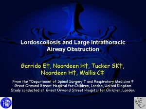 Lordoscoliosis and Large Intrathoracic Airway Obstruction Garrido E