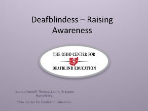 Deafblindess Raising Awareness Leanne Parnell Thomas Lather Lynne