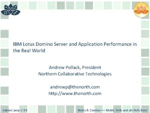 IBM Lotus Domino Server and Application Performance in