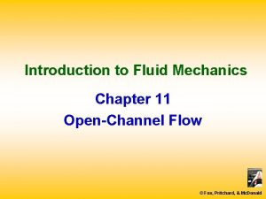 Open channel flow fluid mechanics