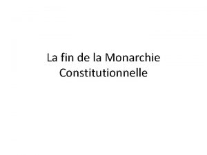 Fin de la monarchie