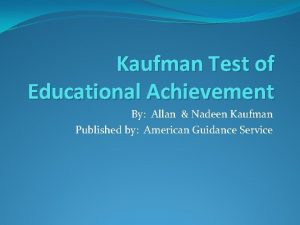 Kaufman test of educational achievement